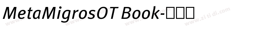 MetaMigrosOT Book字体转换 MetaMigrosOT Book字体转换